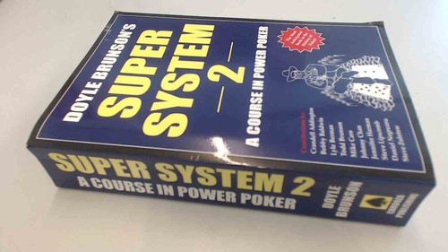 Doyle brunson super system - doyle,