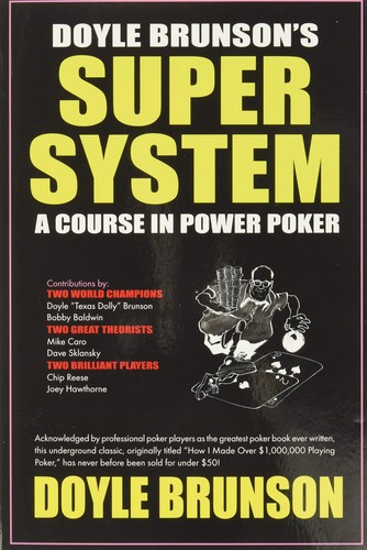 Doyle brunson super system - super,